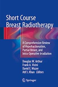 Short Course Breast Radiotherapy -  - E-Book