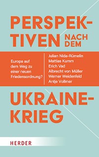 Perspektiven nach dem Ukrainekrieg - Julian Nida-Rümelin - E-Book