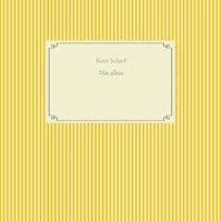 Nie allein - Kurt Scharf - E-Book