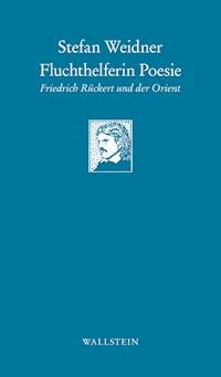 Fluchthelferin Poesie - Stefan Weidner - E-Book
