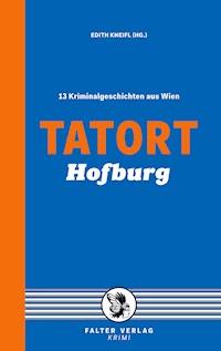 Tatort Hofburg - Constanze Dennig - E-Book