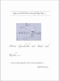 Meine Geschichte mit Staat und Kirche - Edith Kuonen - E-Book