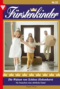 Die Waisen von Schloss Hohenhorst - Regine König - E-Book