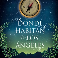 Donde habitan los ángeles - Claudia Celis - Hörbuch