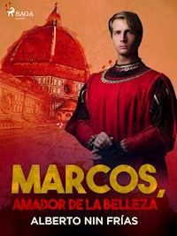 Marcos, amador de la belleza - Alberto Nin Frías - E-Book