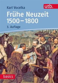 Frühe Neuzeit 1500-1800 - Karl Vocelka - E-Book