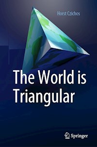 The World is Triangular - Horst Czichos - E-Book