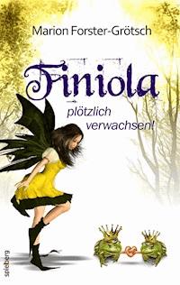Finiola - Marion Forster-Grötsch - E-Book