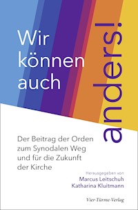 Wir können auch anders - Marcus Leitschuh - E-Book