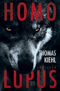 Homo Lupus - Thomas Kiehl - E-Book