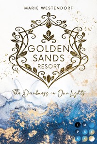 Golden Sands Resort 1: The Darkness in Our Lights - Marie Westendorf - E-Book