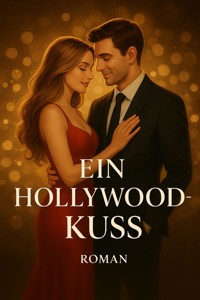 Ein Hollywood-Kuss - Simone Lilly - E-Book