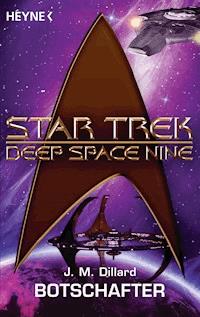 Star Trek - Deep Space Nine: Botschafter - J. M. Dillard - E-Book