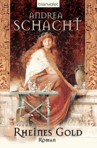 Rheines Gold - Andrea Schacht - E-Book