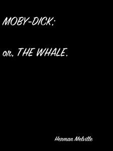 Moby-Dick;  Or, The Whale. - Herman Melville - E-Book