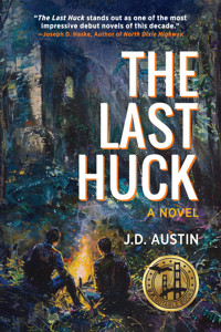 The Last Huck - J.D. Austin - E-Book