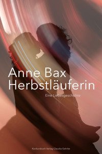 Die Herbstläuferin - Anne Bax - E-Book