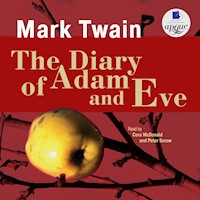 The Diary of Adam and Eve - Mark Twain - Hörbuch