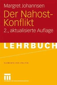 Der Nahost-Konflikt - Margret Johannsen - E-Book