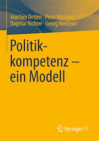 Politikkompetenz – ein Modell - Joachim Detjen - E-Book