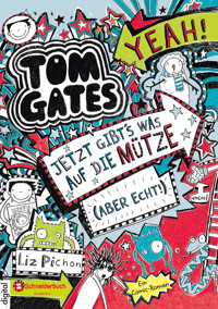 Tom Gates, Band 06 - Liz Pichon - E-Book