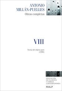 Millán-Puelles. VIII. Obras completas - Antonio Millán-Puelles - E-Book