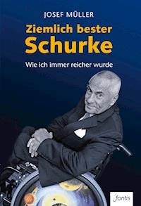 Ziemlich bester Schurke - Josef Müller - E-Book