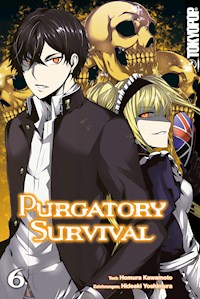 Purgatory Survival - Band 6 - Hideaki Yoshimura - E-Book