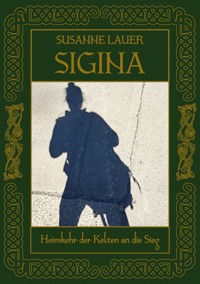 Sigina - Susanne Lauer - E-Book