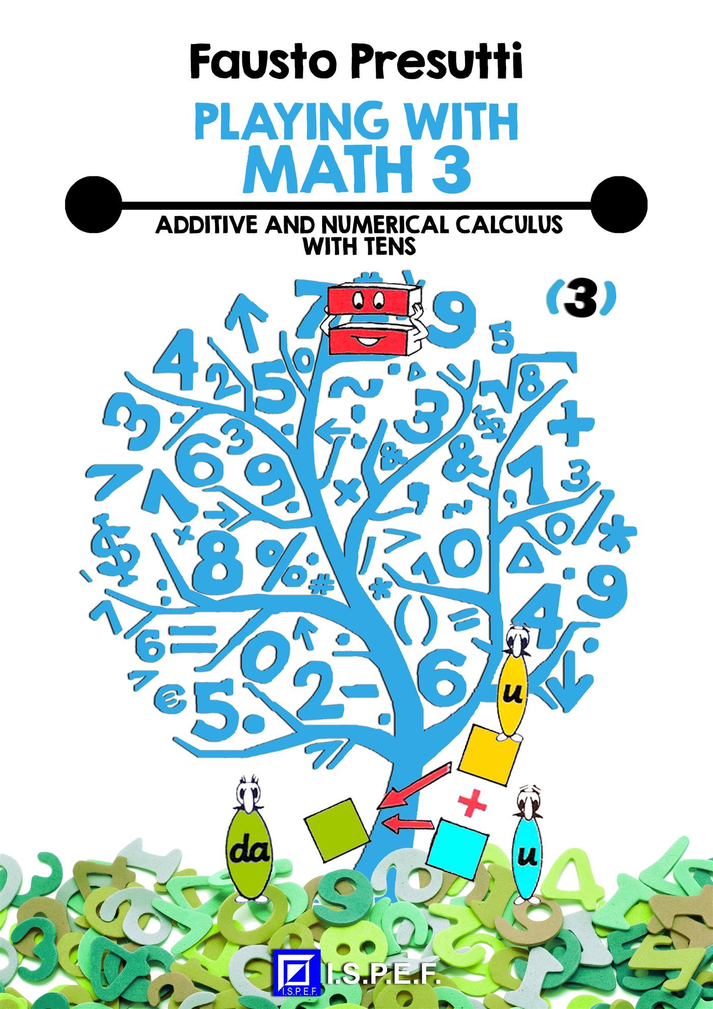 Playing with Math 3 - Fausto Presutti - E-Book