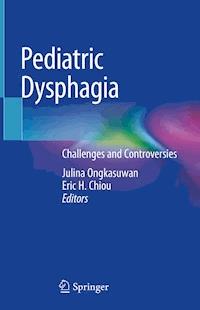 Pediatric Dysphagia -  - E-Book