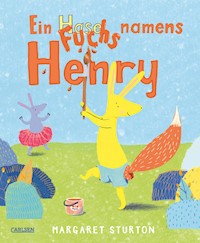 Ein Fuchs namens Henry - Margaret Sturton - E-Book