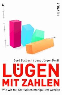 Lügen mit Zahlen - Gerd Bosbach - E-Book