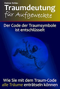 Traumdeutung für Aufgeweckte - Dietmar Schlau - E-Book