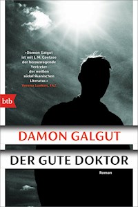 Der gute Doktor - Damon Galgut - E-Book