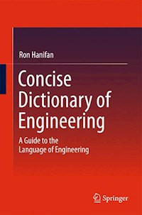 Concise Dictionary of Engineering - Ron Hanifan - E-Book