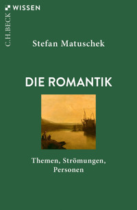 Die Romantik - Stefan Matuschek - E-Book