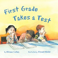 First Grade Takes a Test (Unabridged) - Miriam Cohen - Hörbuch