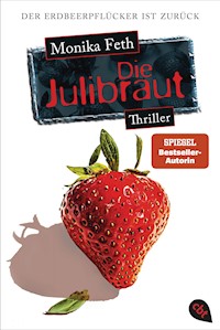 Die Julibraut - Monika Feth - E-Book