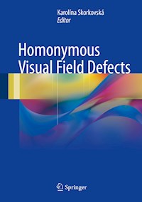 Homonymous Visual Field Defects -  - E-Book