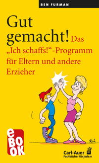 Gut gemacht! - Ben Furman - E-Book