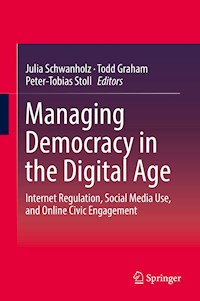 Managing Democracy in the Digital Age -  - E-Book