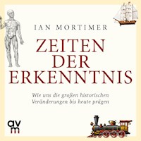 Zeiten der Erkenntnis - Ian Mortimer - Hörbuch