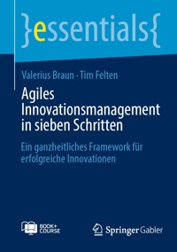 Agiles Innovationsmanagement in sieben Schritten - Valerius Braun - E-Book