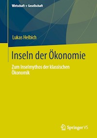 Inseln der Ökonomie - Lukas Helbich - E-Book