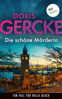 Die schöne Mörderin - Doris Gercke - E-Book