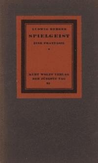 Spielgeist Eine Phantasie - Berger, Ludwig - kostenlos E-Book