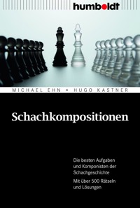 Schachkompositionen - Michael Ehn - E-Book