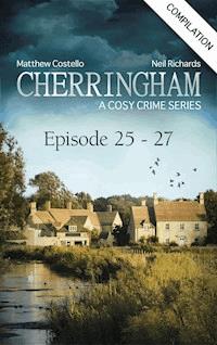 Cherringham - Episode 25-27 - Matthew Costello - E-Book