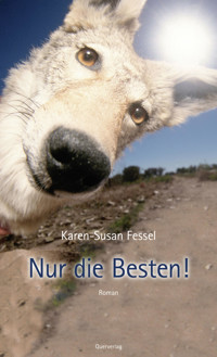 Nur die Besten - Karen-Susan Fessel - E-Book